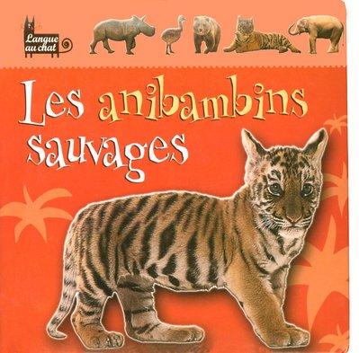LES ANIBAMBINS SAUVAGES