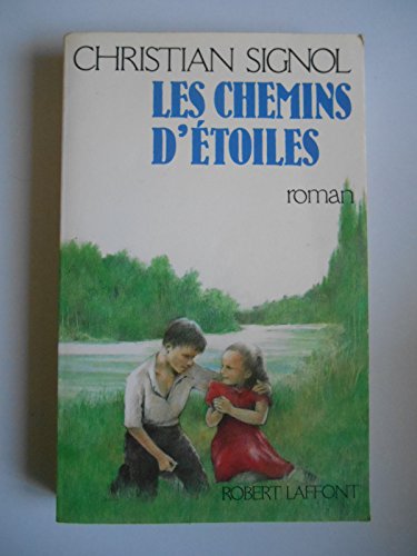 LES CHEMINS D'ÉTOILES