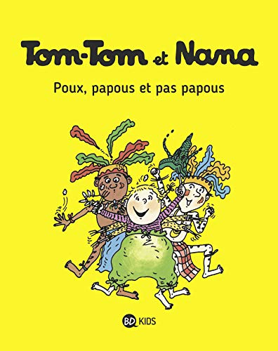 TOM TOM ET NANA N°20 POUX, PAPOUS ET PAS POUS